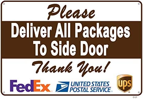 Dostavite sve pakete na znak bočnih vrata-ugodan podsjetnik za isporuku ljudi koji slijede, živopisan dizajn plus zaštita od UV-a da