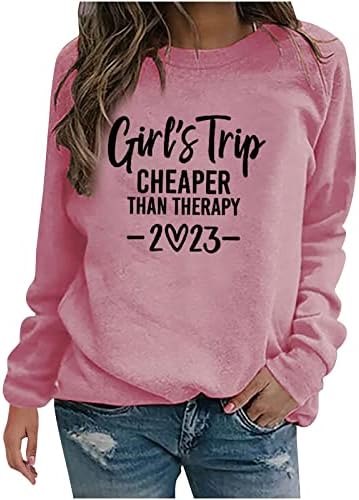Grils Trip jeftinije od terapije 2023 dukserica za žene košulja s dugim rukavima casual labavi pulover pulover vrh