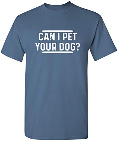 Mogu li maditi vašeg psa ljubitelja životinje grafičke novitete sarkastične smiješne majice