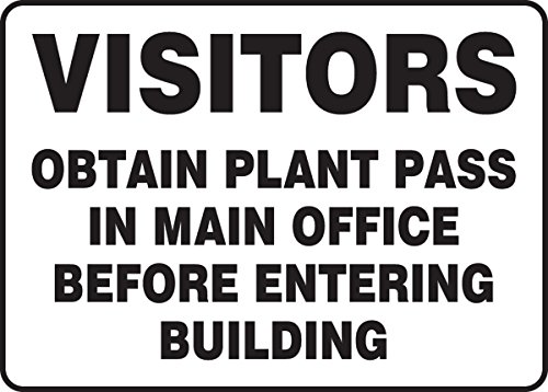 Accuform MadM921VP znak, Posjetitelji dobivaju biljni prolaz u glavnom uredu prije ulaska u zgradu, 10 duljina x 14 širina x 0,055